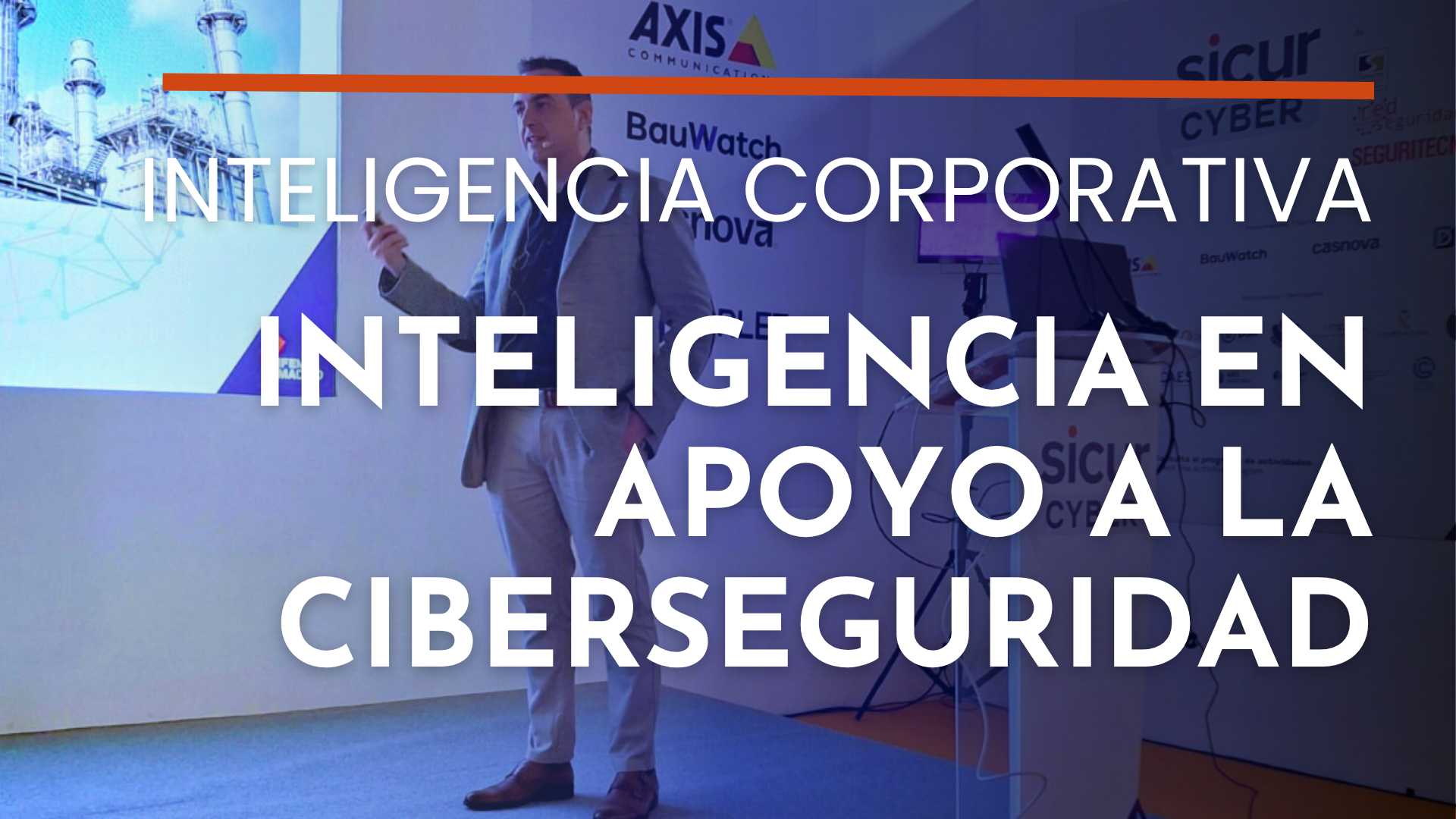 Observatorio de inteligencia y ciberinteligencia corporativa 2 Inteligencia en apoyo a la ciberseguridad