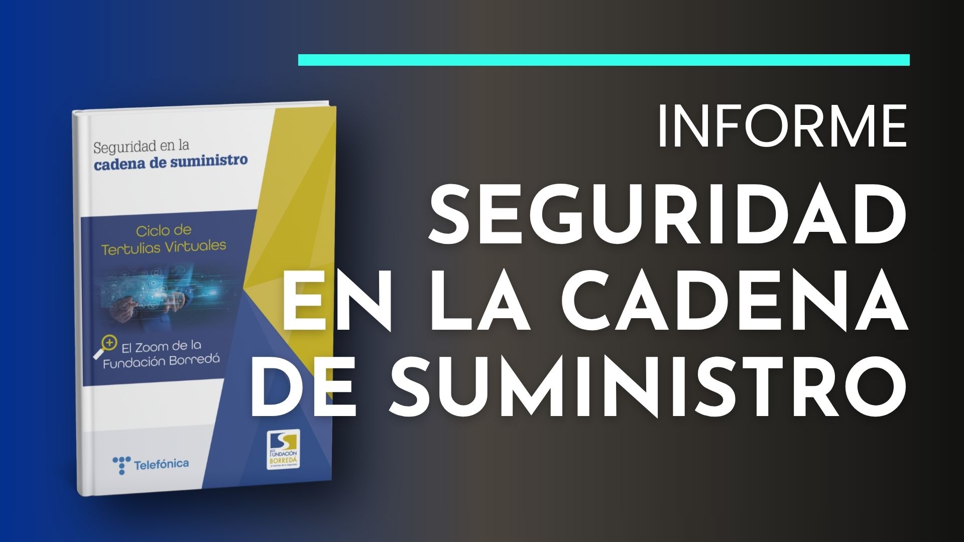 Informe seguridad cadena suministro