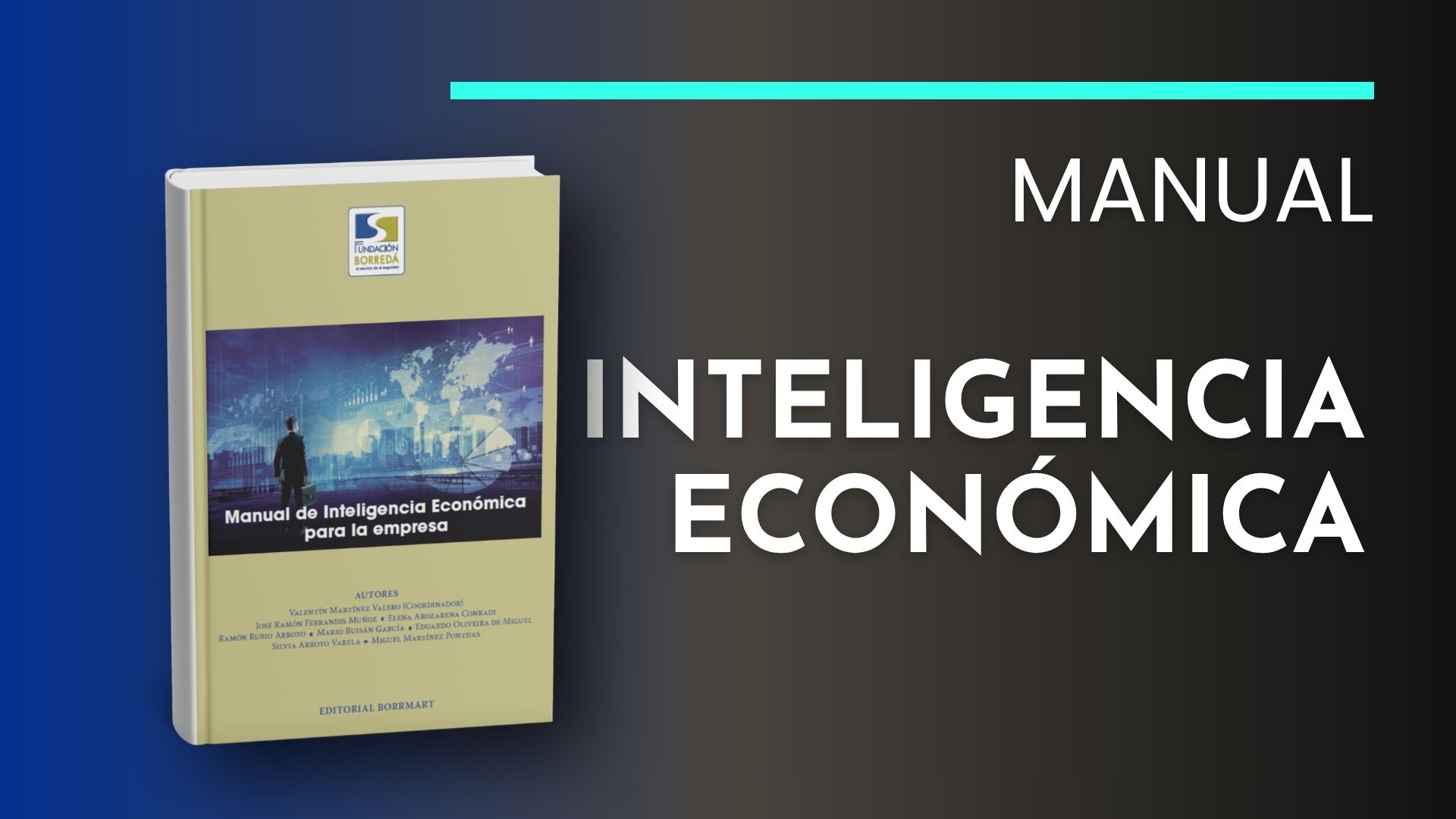 Manual de Inteligencia económica para la empresa de la Fundacion Borredá