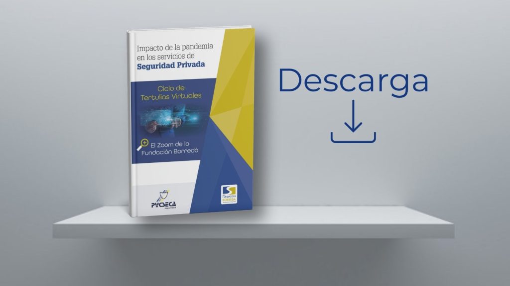 Informe del impacto de la pandemia en la seguridad privada
